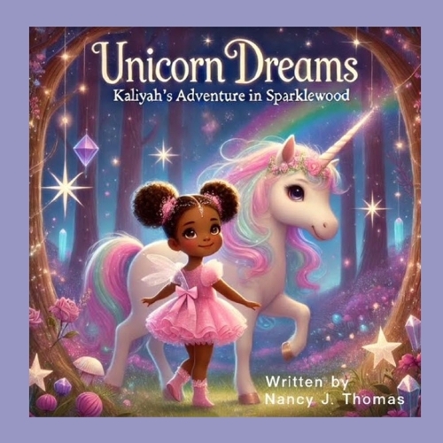 Unicorn Dreams: Kaliyah's Adventure in Sparklewood