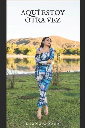 Aquí estoy otra vez