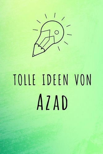 Tolle Ideen von Azad