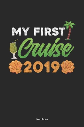 My First Cruise 2019 Notebook