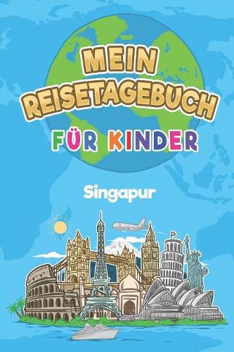 Mein Reisetagebuch Singapur