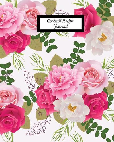 Cocktail Recipe Journal