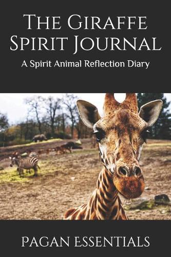 The Giraffe Spirit Journal