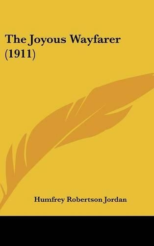 The Joyous Wayfarer (1911)