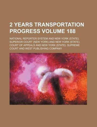 2 Years Transportation Progress Volume 188: (English)