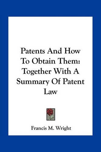 Patents And How To Obtain Them