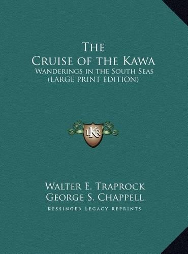 The Cruise of the Kawa