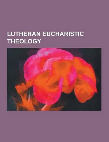 Lutheran Eucharistic Theology