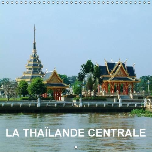 La Thaïlande Centrale 2015