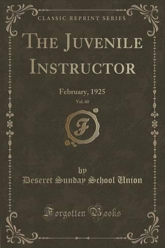 The Juvenile Instructor, Vol. 60