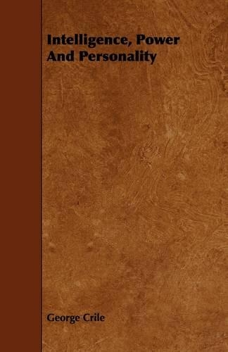 Intelligence, Power And Personality: (English)