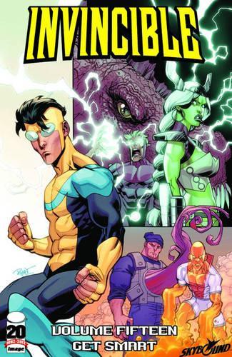 Invincible Volume 15: Get Smart: Get Smart(Invincible)
