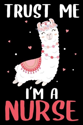 Trust me i am a nurse