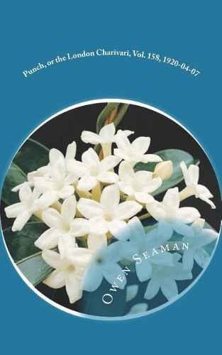 Punch, or the London Charivari, Vol. 158, 1920-04-07