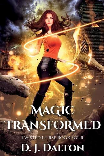 Magic Transformed: Twisted Curse Book Four