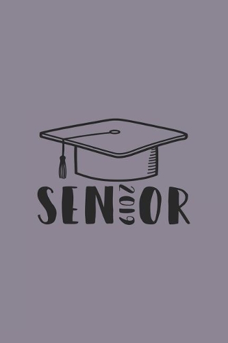 Senior 2019: Blank Lined Notebook
