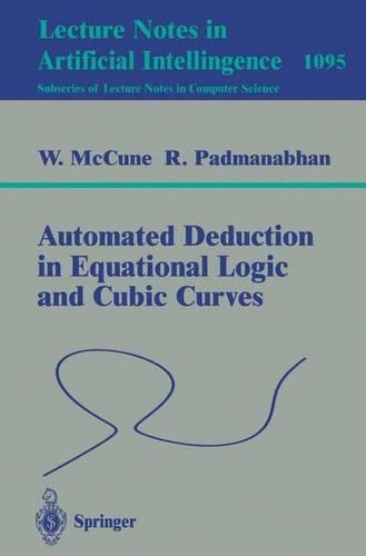 Automated Deduction in Equational Logic and Cubic Curves: (Lecture Notes in Artificial Intelligence)