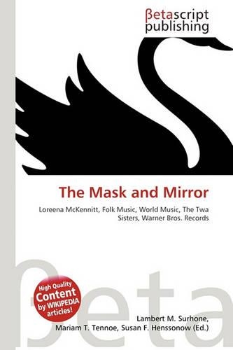 The Mask and Mirror