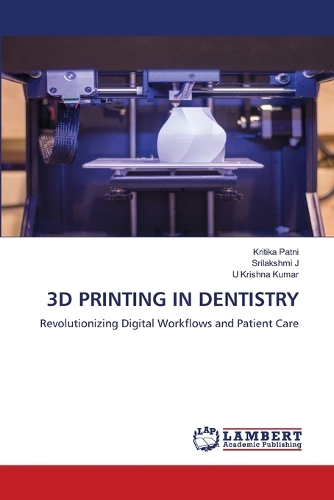 3D Printing in Dentistry