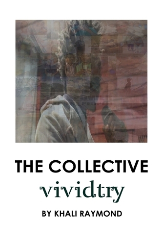 The Collective: Vividtry(6 Collective)
