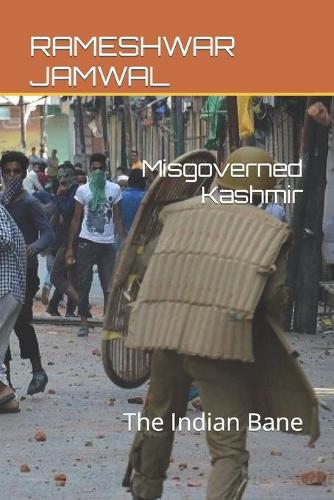 Misgoverned Kashmir