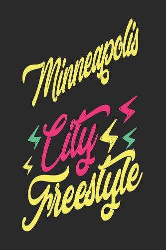 Minneapolis City Freestyle