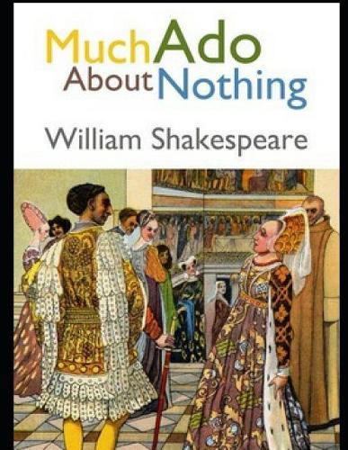 Much ADO about Nothing (Annotated)