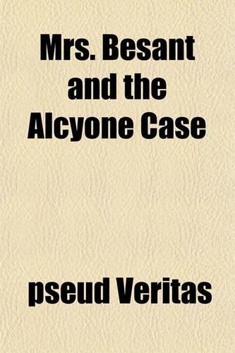 Mrs. Besant and the Alcyone Case