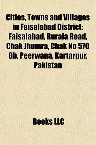 Cities, Towns and Villages in Faisalabad District