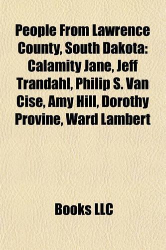 People from Lawrence County, South Dakota