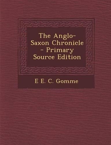 The Anglo-Saxon Chronicle