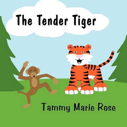 The Tender Tiger: (English)