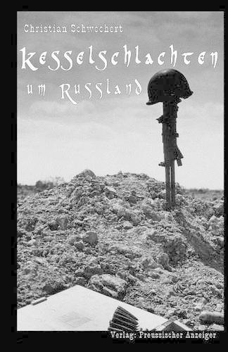 Kesselschlachten um Russland: (German)