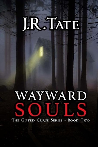 Wayward Souls: The Sequel to Beckoning Souls