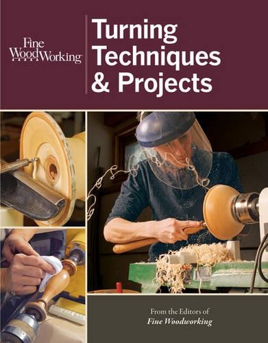 Fine Woodworking Turning Techniques & Projects: (English)