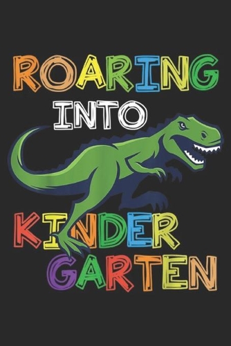 Roaring Into Kinder garten
