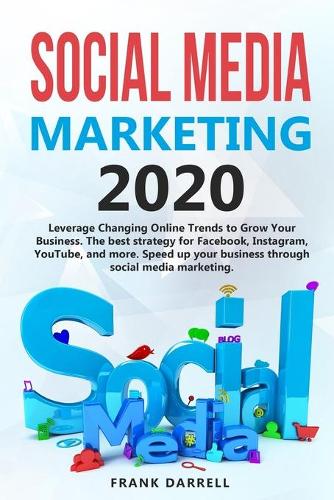 Social media marketing 2020