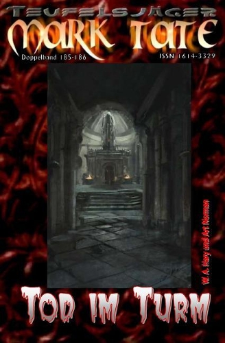 Teufelsjäger 185-186: Tod im Turm: "Alarm im Tower von London - und das Ende beginnt!"(185 Teufelsjäger)