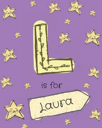 L is for laura