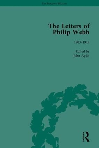 The Letters of Philip Webb: (The Pickering Masters)