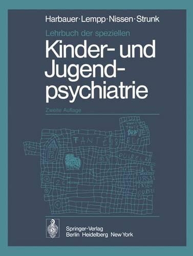 Lehrbuch Der Speziellen Kinder- Und Jugendpsychiatrie