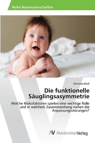 Die funktionelle Säuglingsasymmetrie