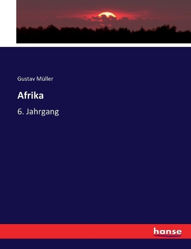 Afrika: 6. Jahrgang