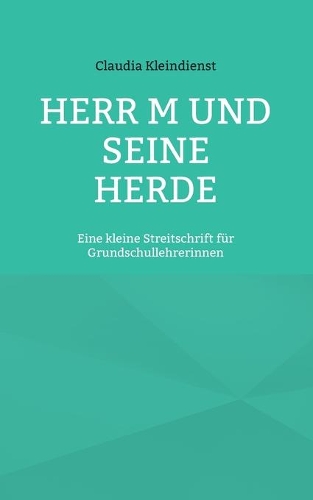 Herr M und seine Herde