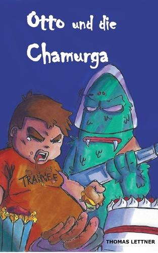 Otto und die Chamurga