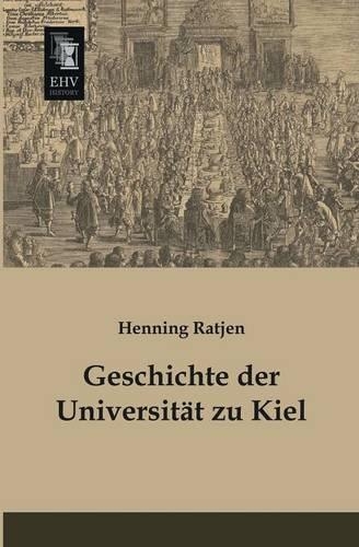Geschichte Der Universitat Zu Kiel