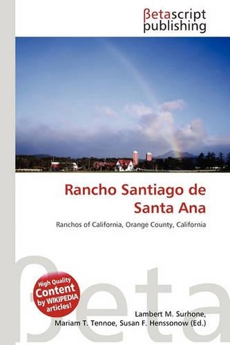 Rancho Santiago de Santa Ana: (English)
