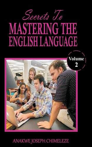 Secrets to mastering the English Language