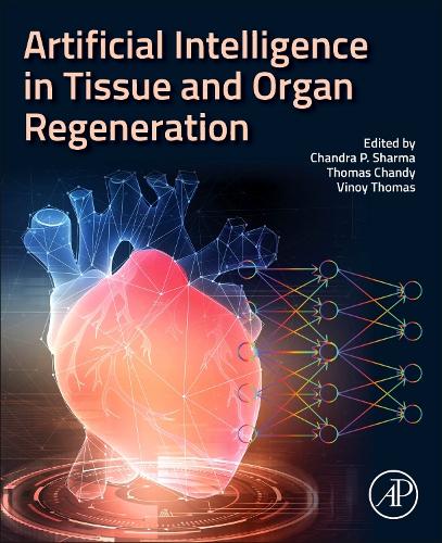 Artificial Intelligence in Tissue and Organ Regeneration