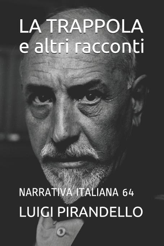 LA TRAPPOLA e altri racconti